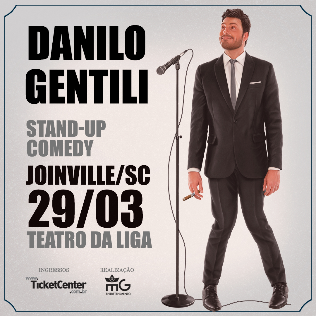 DANILO GENTILI - STAND UP COMEDY