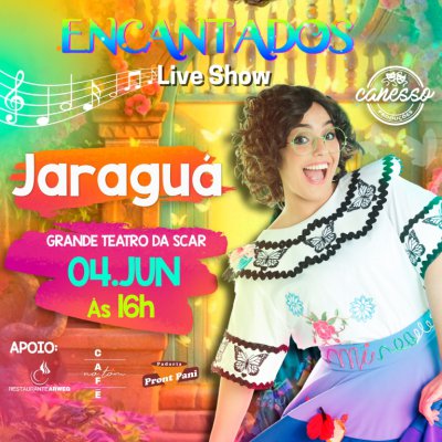 ENCANTADOS LIVE SHOW - JAR 2