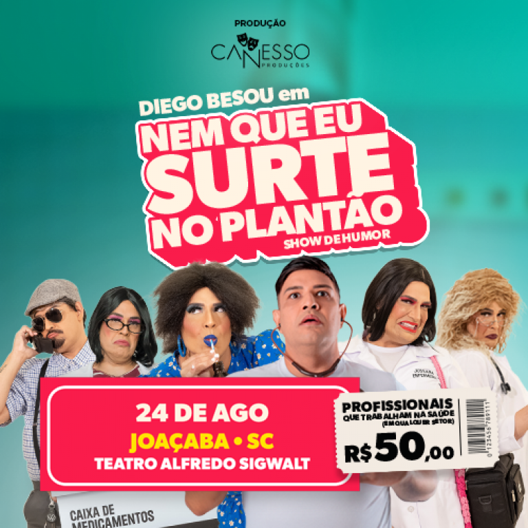 Diego Besou em Nem que eu surte no planto - Joaaba SC