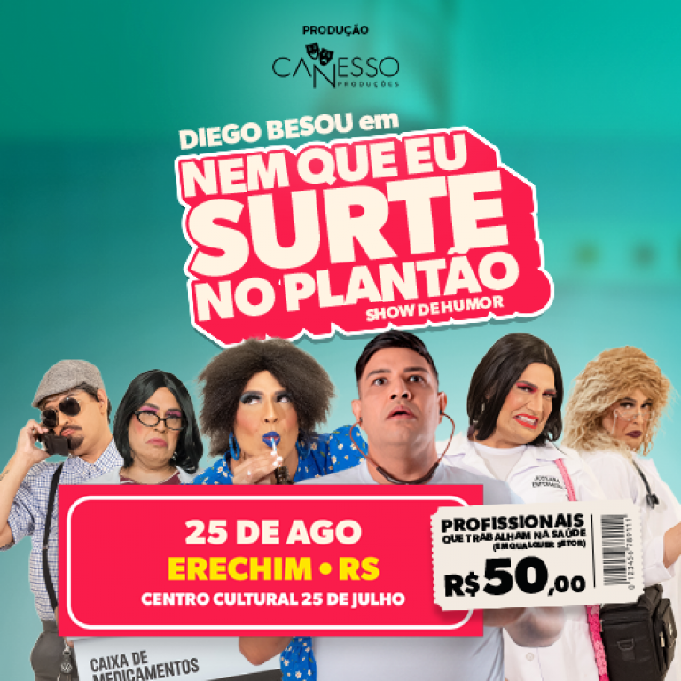 Diego Besou em Nem que eu surte no planto - Erechim RS