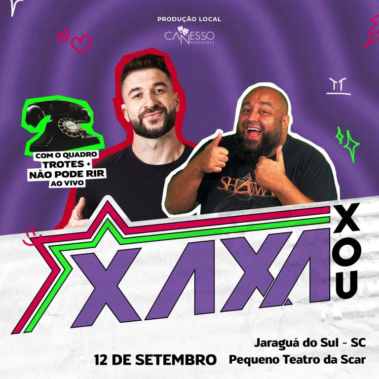 Xaxa Xou - QUEM RIR NO VAI PRO CU - Jaragu do Sul