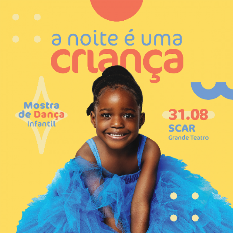 A Noite  uma Criana. Mostra de Dana de Jaragu