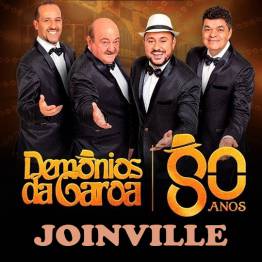 Demnios da Garoa - Turn 80 anos - Joinville SC