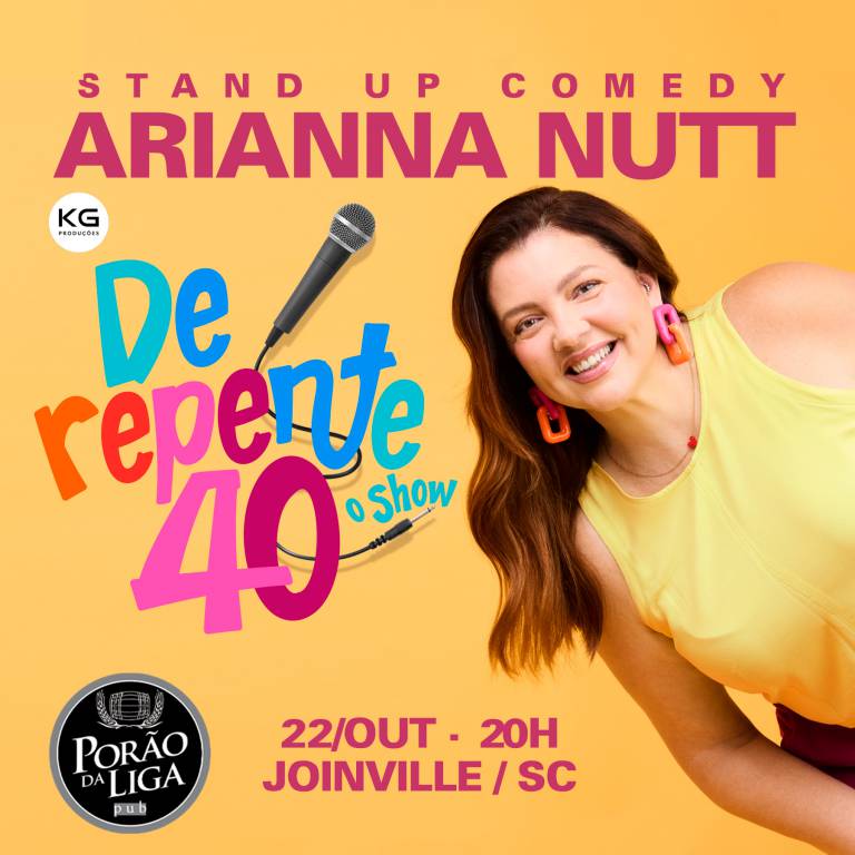 Poro Comedy Night com Arianna Nutt De Repente 40