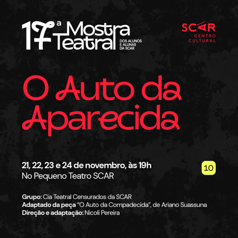 17 Mostra Teatral da Escola Particular de Teatro - O Auto da Aparecida