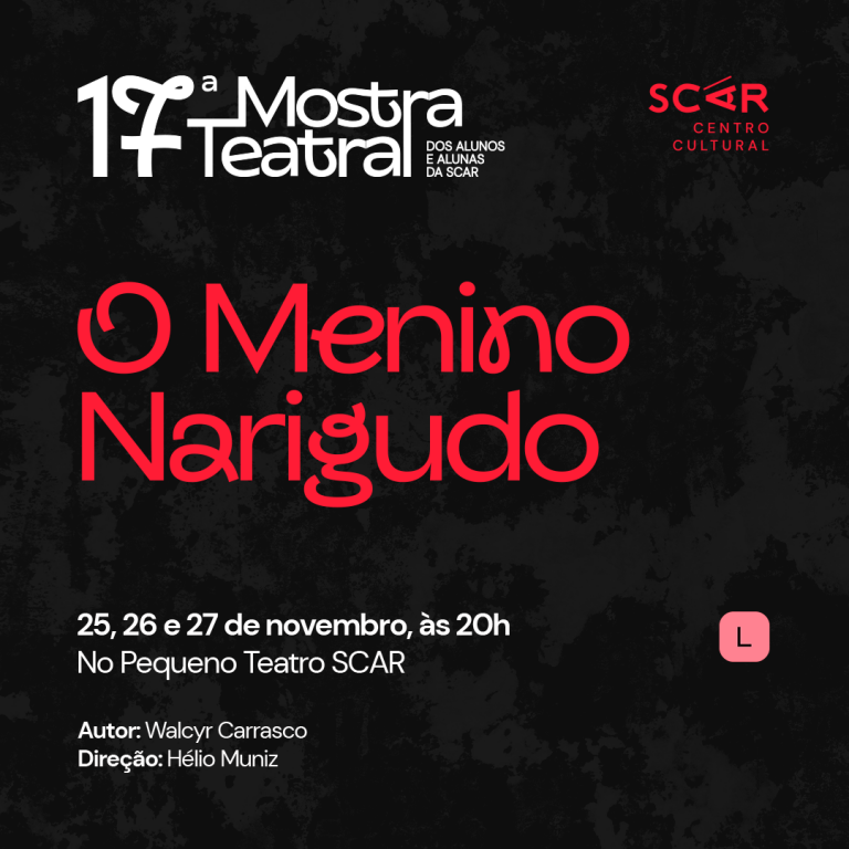 17 Mostra Teatral da Escola Particular de Teatro - O menino narigudo