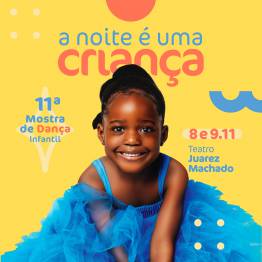 A Noite  uma Criana. Mostra de Dana Infantil - Joinville SC