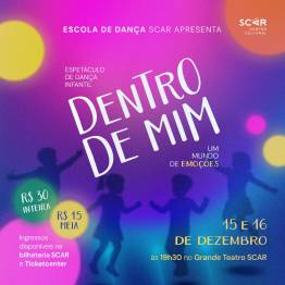 Dentro de Mim: Um Mundo de Emoes - Escola de Dana SCAR