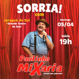 Sorria com Paulinho Mixaria - Jaragu� do Sul - SC