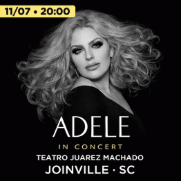 'Adele in Concert' - Joinville SC