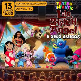 Lilo, Stich e Angel  Convidam Os Amigos - Joinville SC