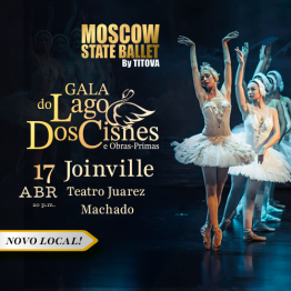 Moscow State Ballet - Gala Lago dos Cisnes & Obras Primas