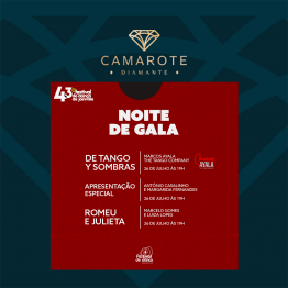 Camarote Diamante - FDJ 26/07 Noite de Gala: De Tango y Sombras, Romeu e Julieta
