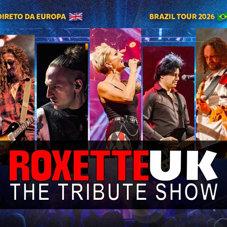 ROXETTE UK THE TRIBUTE SHOW - Joinville SC