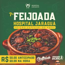7� Feijoada do Hospital Jaragu�