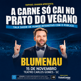 Raphael Ghanem - A Carne S� Cai No Prato Do Vegano - Blumenau SC