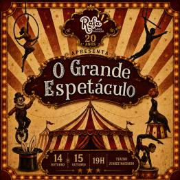 O Grande Espet�culo - Rafa Dan�a Educa��o