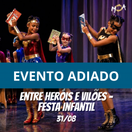 Entre Her�is e Vil�es - Festa infantil