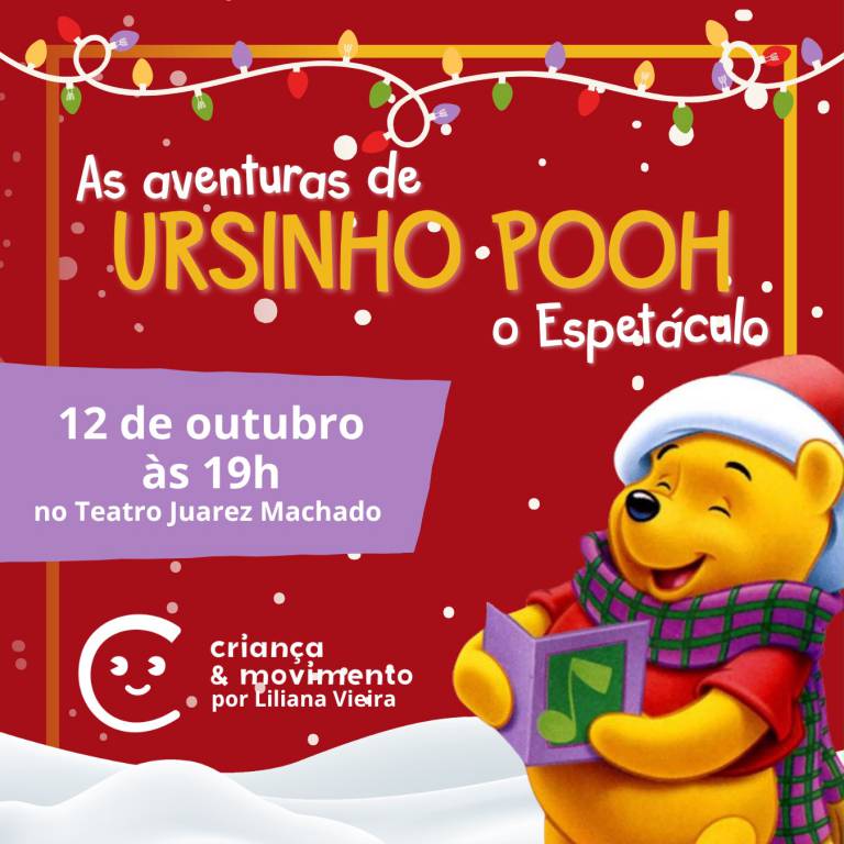 Espet�culo as aventuras do Ursinho Pooh